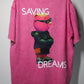 Saving Dreams Pink Oversize T-SHIRT